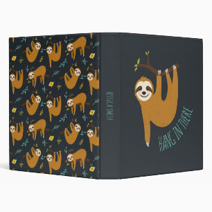 Adorable Sloth "Hang in There" 3 Ring Binder