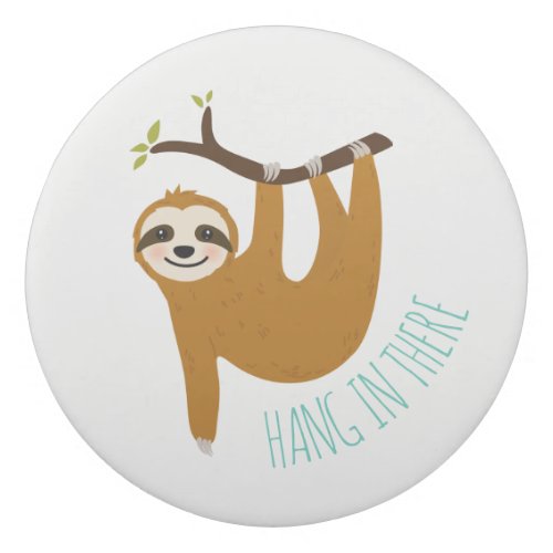 Adorable Sloth Hang in There Eraser