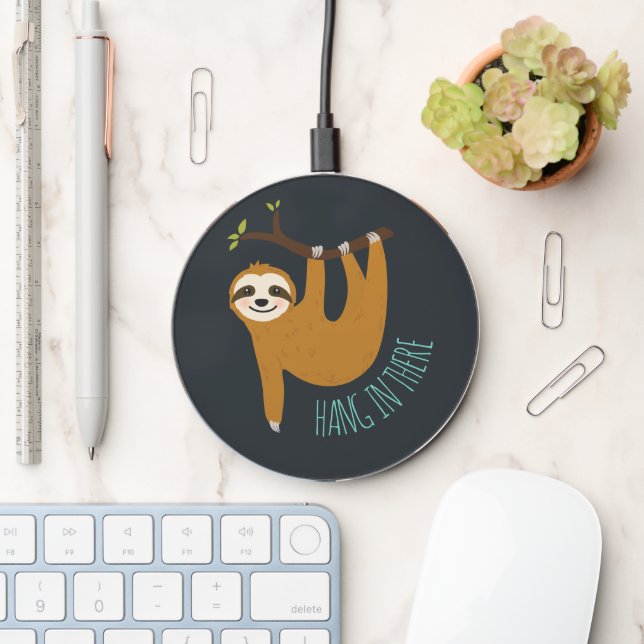 Adorable Sloth "Hang in There"  Wireless Charger (Desk)