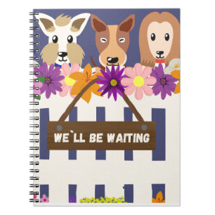 Adorable "We'll Be Waiting" Dogs Notebook