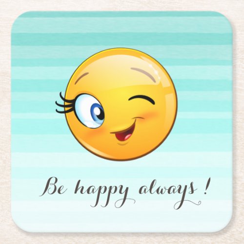 Adorable Winking Emoji Face_Be happy always Square Paper Coaster