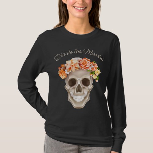 Adorables Day of the Dead Skull Calavara Flowers T_Shirt