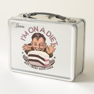 Adorables Funny I'm On A Diet But I Must Have Cake Metal Lunch Box
