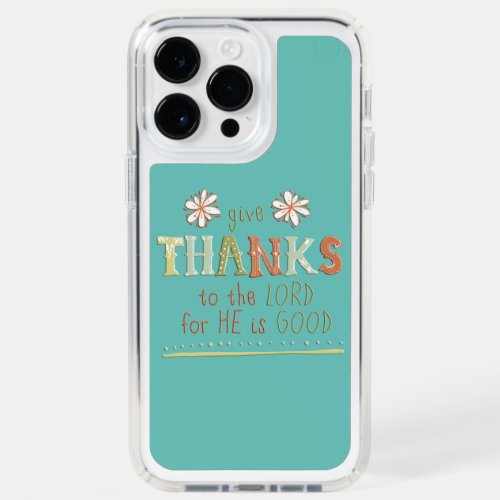 Adorables Inspiring Give Thanks Speck iPhone 14 Pro Max Case