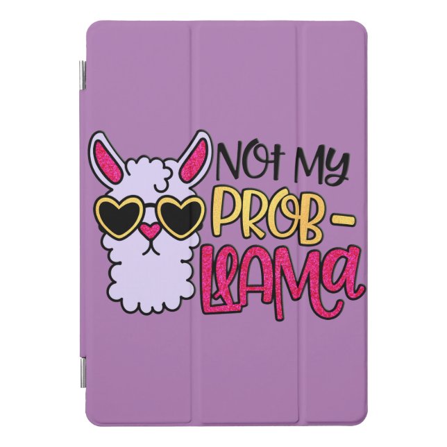 Adorables LLama Love Not My Probllama   iPad Pro Cover (Front)
