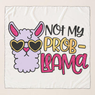 Adorables LLama Love Not My Probllama Scarf
