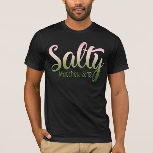 Adorables Spiritual Salt Of The Earth T_Shirt