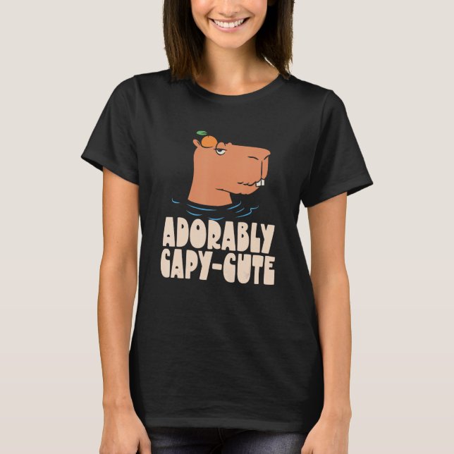 Adorably Capy Cute  Animal Capybaras Rodent Capyba T-Shirt (Front)