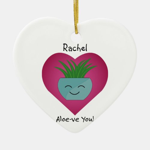 Adorably Funny Aloeve You  Aloe Ceramic Ornament