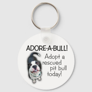 Adore-A-Bull Pit Bull! Keychain