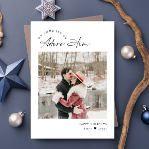 Adore Him Religious Christian Minimal Family Photo Holiday Card