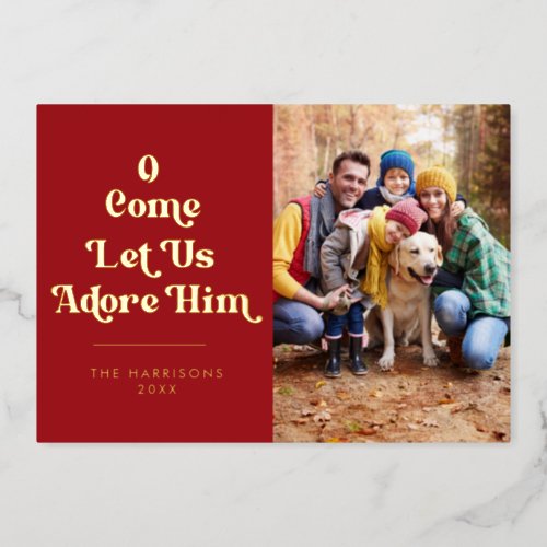 Adore Him Retro Typography Religious Photo Red Foil Holiday Card