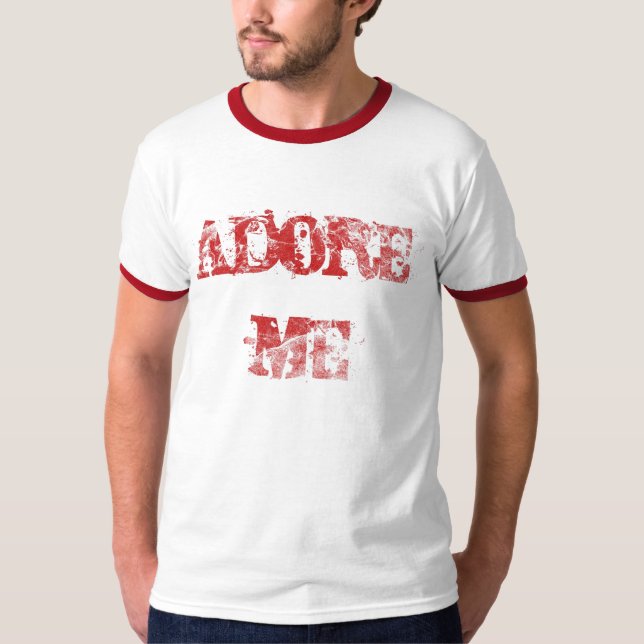 ADORE ME TEE (Front)