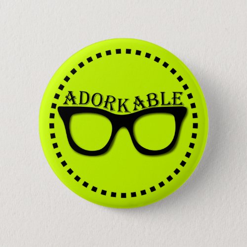 Adorkable _ dork pinback button