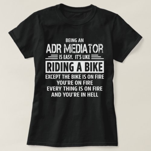 ADR Mediator T_Shirt