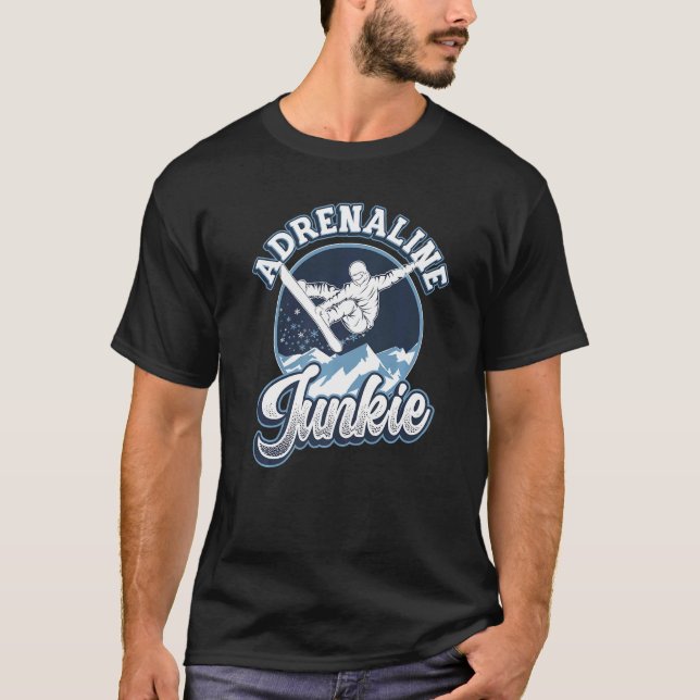 Adrenaline Junkie Extreme Snowboarder T-Shirt (Front)