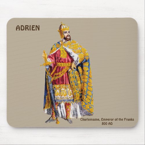 ADRIEN  Emperor Charlemagne  Personalised   Mouse Pad
