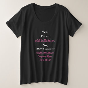 Adult Ballet Dancer Hot Pink/White Text Plus Size T-Shirt