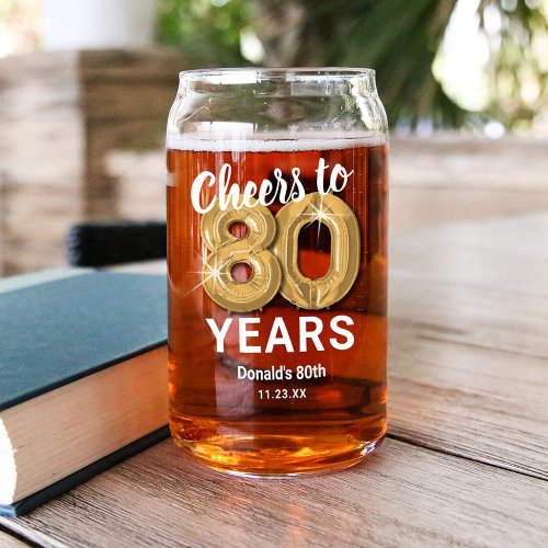 Adult Birthday Cheers to 80 Years Can Glass