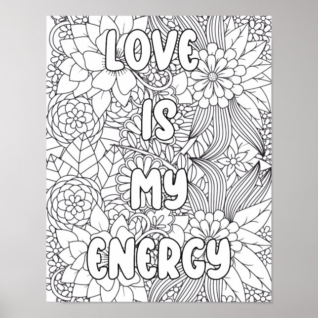 Adult Coloring-"Love is my Energy" Inspirational  Poster (Front)