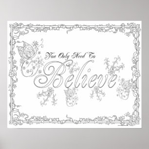 Adult Coloring Poster "You Need to Believe Art"