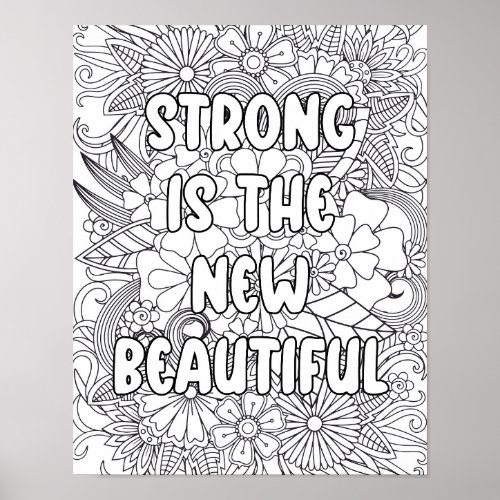 Adult Coloring_Strong is the new Motivational  Poster