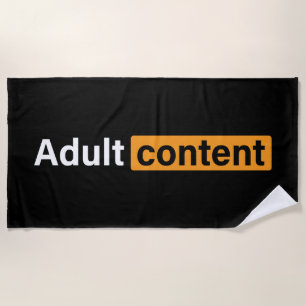 Adult Content Adult Humor Funny T-Shirt Beach Towel