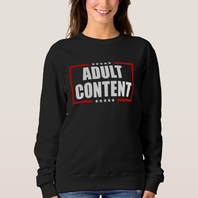 Adult Content Tee Men Women Funny Adult Content (Front)