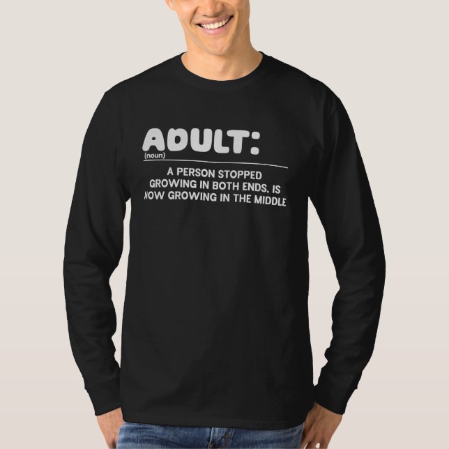Adult Definition Hilarious Gag Dictionary  Person T-Shirt (Front)
