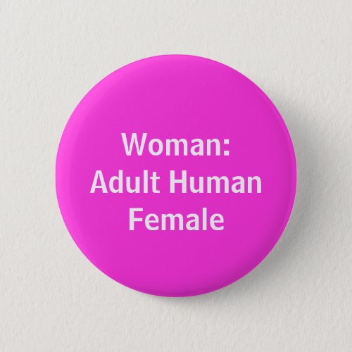 Adult Female Human _ Woman Badge Pin Button