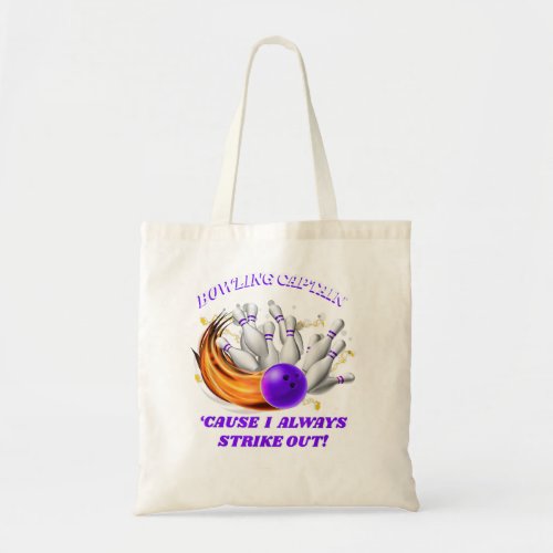 Adult funny bowling captain rollin bowlers strike  tote bag
