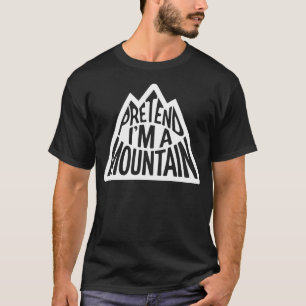 Adult Halloween Costumes Pretend I'm A Mountain T-Shirt