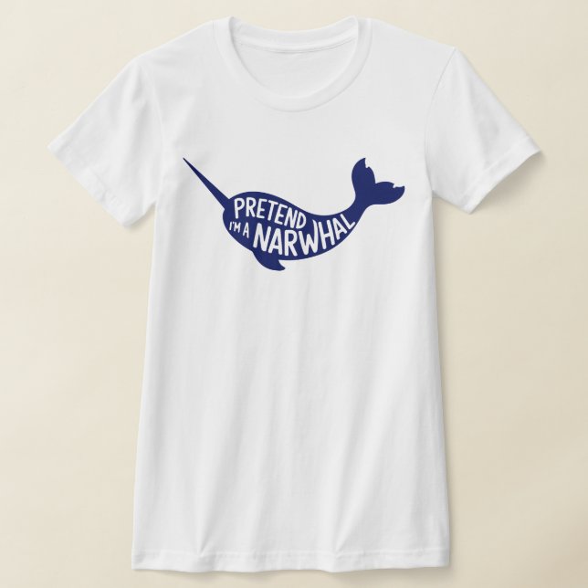 Adult Halloween Costumes Pretend I'm A Narwhal T-Shirt (Laydown)