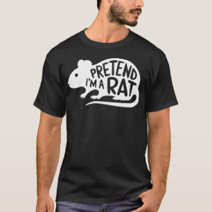 Adult Halloween Costumes Pretend I'm A Rat T-Shirt