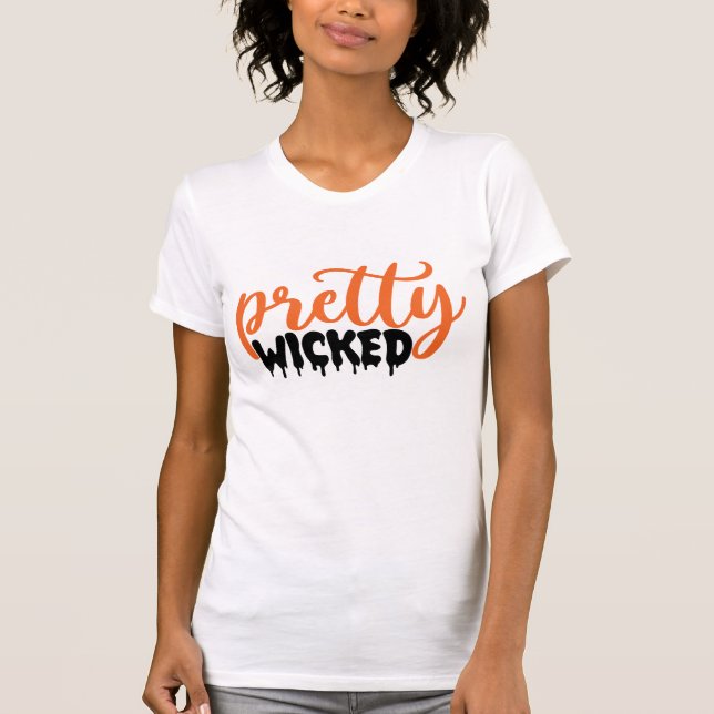 Adult Halloween Funny | Pretty Wicked T-Shirt (Front)