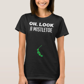 Adult Humor Christmas Mistletoe Dirty Santa Under T-Shirt