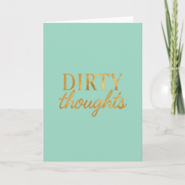 Adult Humor Dirty Thoughts Greeting Card (Front)