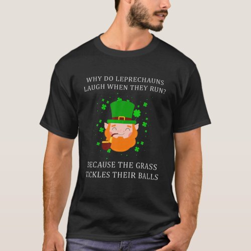 Adult Humor Leprechaun Dirty Joke St Patricks Day T_Shirt
