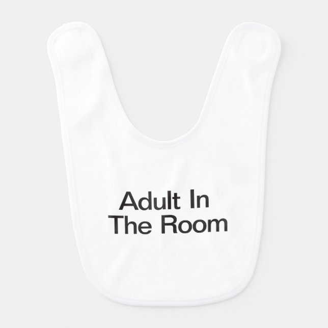 Adult In The Room Baby Bib (Front)