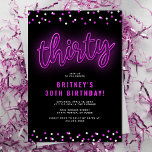 Adult Pink Neon 30th Birthday Party Invitation<br><div class="desc">Modern 30th party invitation template featuring a classic black background,  a scattering of confetti,  a pink neon sign that reads ‘thirty’,  and a simple celebration template that is easy to personalize.</div>