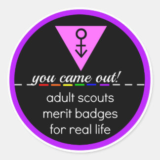 Adult Scout Merit Badge: You Came Out! Classic Round Sticker