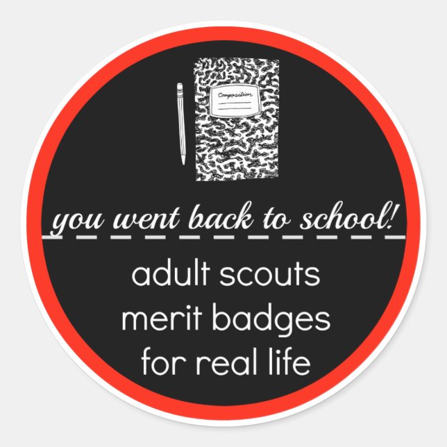 Adult Scouts: Merit Badges for Real Life Classic Round Sticker (Front)