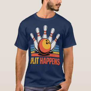Adult Split Happens Bowling- Teen Bowler Team Dad T-Shirt