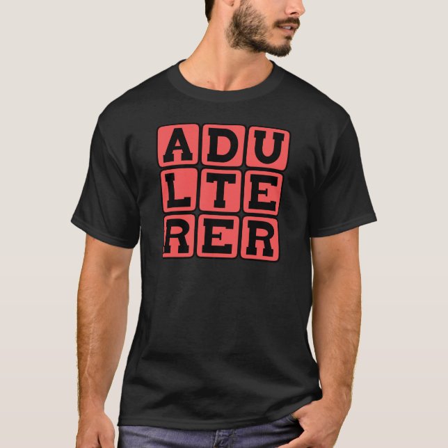 Adulterer, Scarlet Letter T-Shirt (Front)