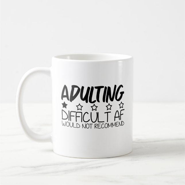 Adulting Difficult AF Mug (Left)