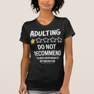Adulting Funny One Star Review PNG   Adult Humor Q T-Shirt