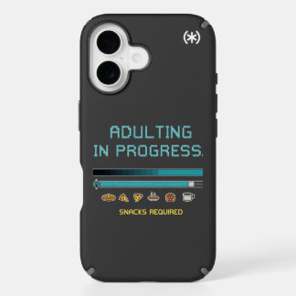 Adulting in Progress: Snacks Required iPhone 16 Case