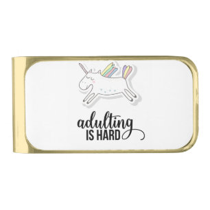 Adulting is Hard Funny Gold Finish Money Clip