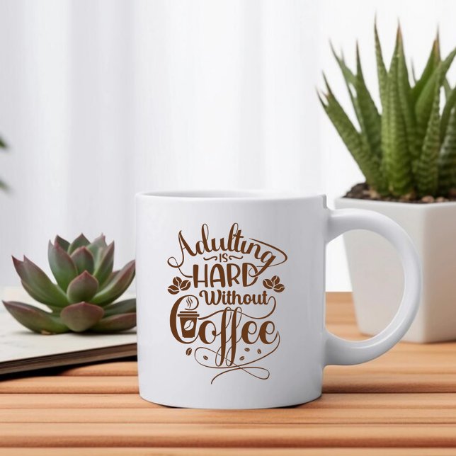 Adulting is Hard without Coffee Mug (Creator Uploaded)