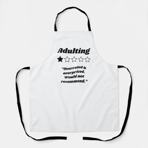 Adulting One Star Review Apron